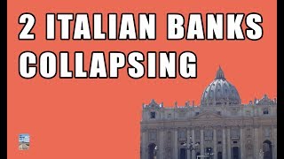 2 Italian Banks Just COLLAPSED Government to Begin Asset FIRE SALE [upl. by Doane]