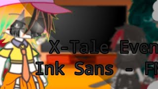 Sans aus react to Ink XTale Event  new intro  MitzumiChan  Undertale  fnf  Gacha Club [upl. by Dustie]