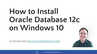 How to Install Oracle Database 12c on Windows 10 [upl. by Dibrin]