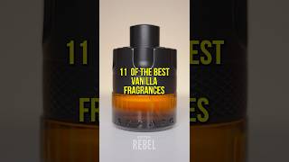 11 Top Vanilla Fragrances For Men Best Men’s Fragrances With Vanilla [upl. by Fazeli685]