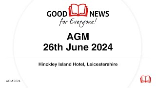 Good News For Everyone AGM 2024 [upl. by Aeht]