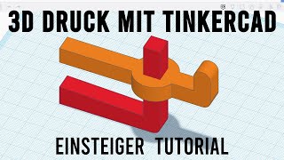 Tinkercad Tutorial für 3D Druck [upl. by Grayson]