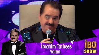 İbrahim Tatlıses  Yalan [upl. by Eisus243]