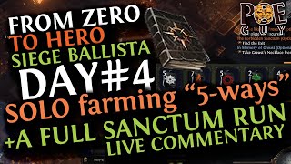 POE 325  Day4 SOLO FARMING quot5waysquot DOING Ilvl 83 SANCTUMS amp MORE  DOING A FULL SANCTUM RUN [upl. by Etnoj]