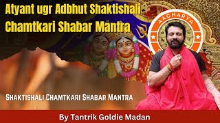 Atyant ugr Adbhut Shaktishali Chamtkari Shabar Mantra chamunda kali durga lakshmi mantra [upl. by Akinot]