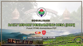 SOSIALISASI DAILY REPORT PENDAMPING DESA DRP [upl. by Jovitta]