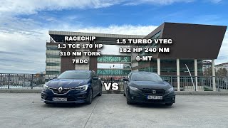 Honda Civic 15Turbo VTEC 182 HP 6MT  Renault Megane 13TCE 170 HP EDC Performans Ve Hızlanma Testi [upl. by Ketti]