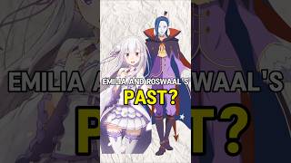 Rezeros Emilia and Roswaals Joint Past [upl. by Areip698]