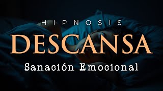 SANACIÓN EMOCIONAL DURMIENDO 🌱 Hipnosis para Dormir [upl. by Ecinrahs]