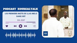 Wa KMF  Les Premier Mots De LLas Melo dans XRT [upl. by Stutsman]