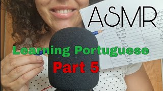 ASMR Learning Portuguese  Part 5 [upl. by Humfrid377]