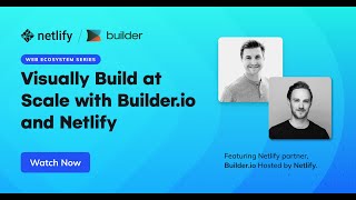 Visually Build at Scale with Builderio and Netlify [upl. by Viola]