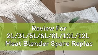 Review For 2L3L5L6L8L10L12L Meat Blender Spare Replacement Blade KnifePisau [upl. by Atiraj697]