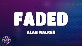 Alan Walker  Faded Lyrics [upl. by Ocirrej]