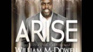 The Presence of the Lord  William McDowell [upl. by Florette]