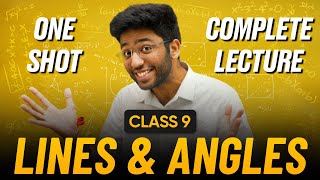 Lines and Angles Class 9 in One Shot 🔥  Class 9 Maths Chapter 6 Complete Lecture  Shobhit Nirwan [upl. by Akinar]