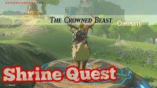 Zelda BotW Santuário  Shrine Quest The Crowned Beast  Mezza Lo Shrine [upl. by Ahse]