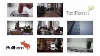 TextRecruits Integration with Bullhorn [upl. by Moffit]