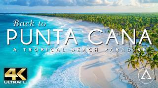 PUNTA CANA IN 4K DRONE FOOTAGE ULTRA HD  Dominican Republic Paradise Beach Landscapes UHD [upl. by Pizor659]