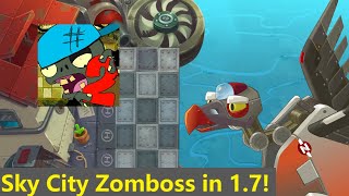 PvZ2C 17 Revived  Sky City Zomboss working [upl. by Andriette]