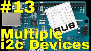 How to use multiple i2c devices on the same bus with the Arduino [upl. by Atinaw309]