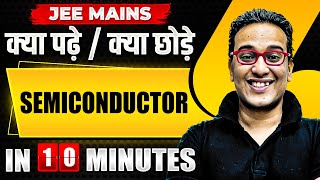 Complete SEMICONDUCTOR in just 10 MINUTES  JEE Main 2024 [upl. by Mazlack]