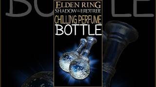 Chilling Perfume Bottle Location in Elden Rings DLC [upl. by Bent]