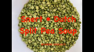 Snert • Dutch Split Pea Soup • 1MEMO 20241013 [upl. by Odracer]