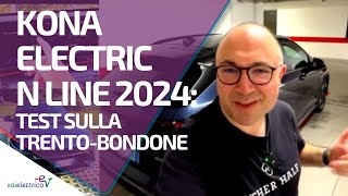 Kona Electric N Line 2024 Test sulla TrentoBondone [upl. by Nifares]