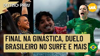 OLIMPÍADAS 2024 DIA TEM FINAL NA GINÁSTICA DUELO BRASILEIRO NO SURFE HANDEBOL BASQUETE E MAIS [upl. by Auberbach126]