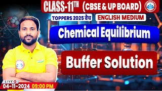 Class 11 Chemistry Chapter 6 Equilibrium  Buffer Solution  11th Chemistry Imp Topics [upl. by Helga195]