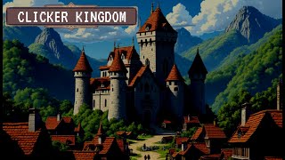 🏰 Clicker Kingdom  1º Gameplay Trailer [upl. by Ericksen126]