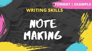 Note Making  How to write a Note  Format  Example  Exercise  Writing Skills [upl. by Viehmann]