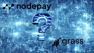 What will NodePay and Grass have in common [upl. by Skvorak]