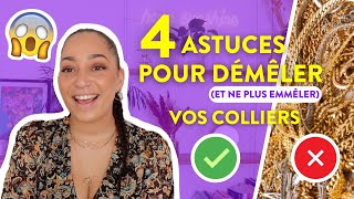 4 ASTUCES POUR DÉMÊLER TES COLLIERS et ne plus JAMAIS les emmêler 🔥 [upl. by Paza164]