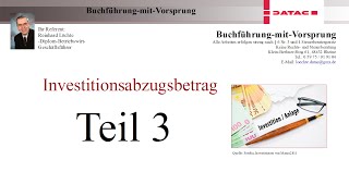 Investitionsabzugsbetrag Teil 3 [upl. by Zenia]