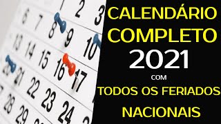 CALENDÁRIO 2021 COM FERIADOS NACIONAIS Completo [upl. by Amoritta859]