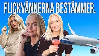 VÅRA FLICKVÄNNER BESTÄMMER VAD VI SKA GÖRA I 24 H [upl. by Howland999]