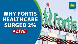 Live Fortis Healthcare Stock Surged 2 As Diagnostic Arm Plans For IPO  Stock Market News [upl. by Cecil]