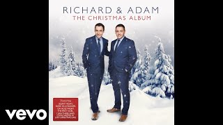 Richard amp Adam  Oh Holy Night Audio [upl. by Tiedeman]