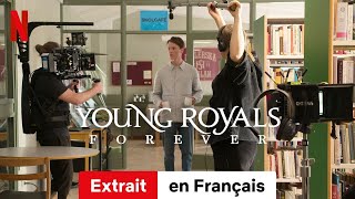 Young Royals Forever Extrait  BandeAnnonce en Français  Netflix [upl. by Miarzim]