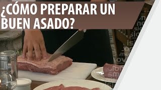 Cómo hacer un buen asado [upl. by Tilford]