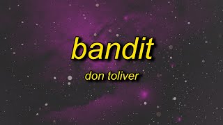 i did it for love  Don Toliver  Bandit Lyrics [upl. by Nivram851]