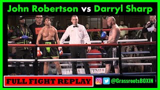 John Robertson vs Darryl Sharp Debut for JR FULL FIGHT  TM14 amp Mo Prior Promotions 200523 [upl. by Haraz]