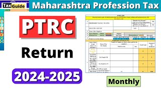 PTRC Return Filing for 202425 in Maharashtra  Maharashtra Profession Tax  PTRC Return for 202425 [upl. by Ailugram]