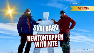 Svalbard Kite expedition II Newtontoppen 2024 [upl. by Rolo835]