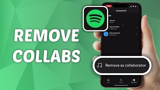 How to Remove Collaborators from Spotify Playlist [upl. by Eislek]