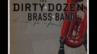 Dirty Dozen Brass Band  john the revelator [upl. by Shimberg]