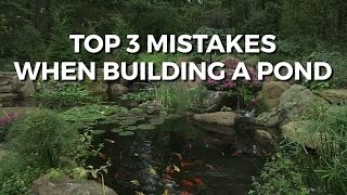 TOP 3 MISTAKES MADE WHEN BUILDING A POND [upl. by Yurik]