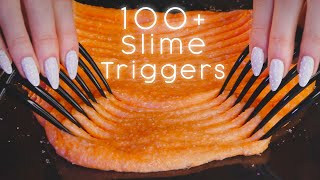 ASMR  100 Slime Triggers For Sleep And Tingles all slime types  ASMR No Talking [upl. by Aivitnahs328]